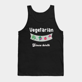 Vegetarian since birth,clothes vegan Tank Top